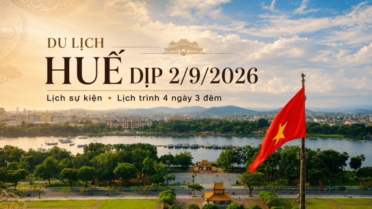 Du lịch Huế dịp 2/9/2026 – Huế National Day 2026: Perfume River landscape with the Vietnamese flag